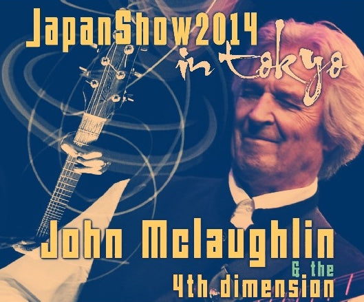 JOHN MCLAFLIN 2014 JAPAN PERFORMANCE MARCH 23 1ST & 2ND SHOW TOKYO ( CD )