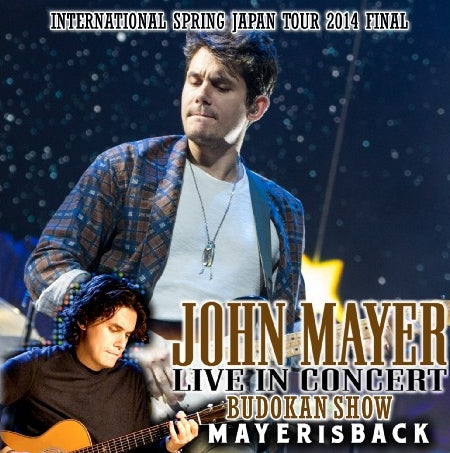 JOHN MAYER 2014 JAPAN PERFORMANCE FINAL DAY MAY 3 BUDOKAN ( CD )