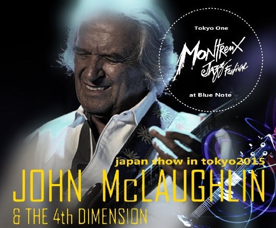 JOHN MCLAFLIN 2015 JAPAN PERFORMANCE OCTOBER 23 1ST & 2ND SHOW TOKYO ( CD )