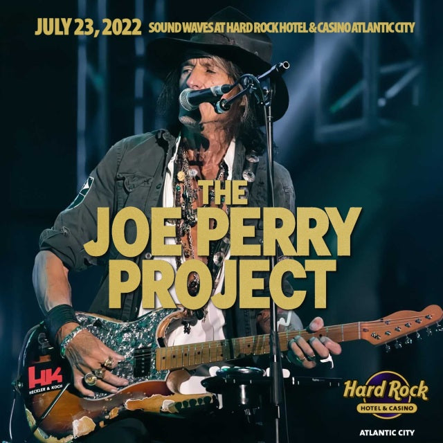 JOE PERRY PROJECT -US TOUR 2022 JULY 23 ATLANTIC CITY ( CD )