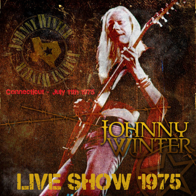 JOHNNY WINTER 1975 AMERICAN TOUR JULY 11 CONNECTICUT ( CD )