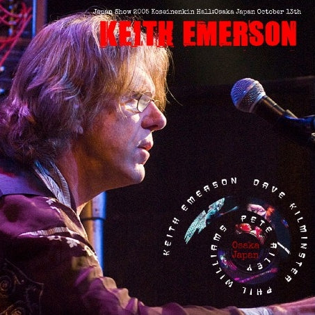 KEITH EMERSON 2005 JAPAN PERFORMANCE OCTOBER 13TH OSAKA ( CD )