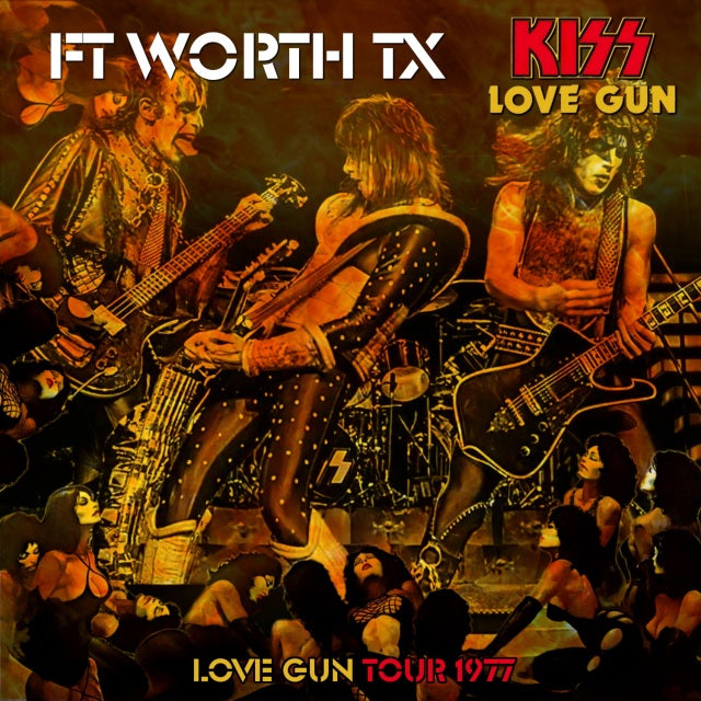 KISS 1977 US TOUR SEPTEMBER 5 FORTWORTH TX+BONUS SBD ( CD )