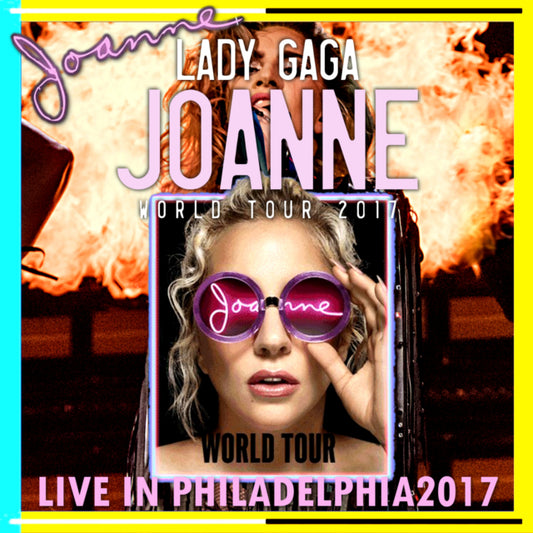 LADY GAGA 2017 WORLD TOUR SEPTEMBER 10TH FILADELPHIA ( CD )