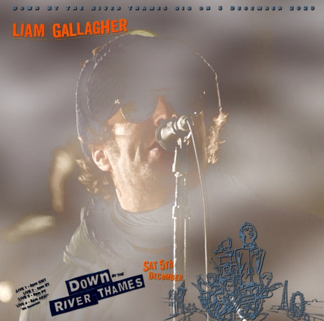 LIAM GALLAGHER'S DOWN BY THE RIVER THAMES GIG ON 2020 ( CD )