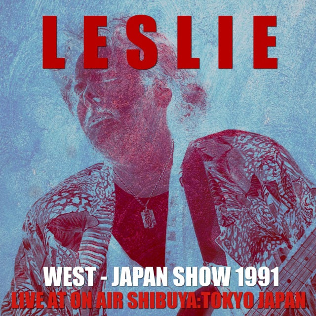 LESLIE WEST OCTOBER 22, 1991 TOKYO ( CD )