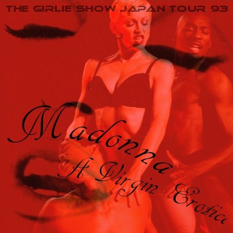 MADONNA 1993 JAPAN PERFORMANCE FUKUOKA DOME THE GIRLIE SHOW TOUR93.12.08 ( CD )