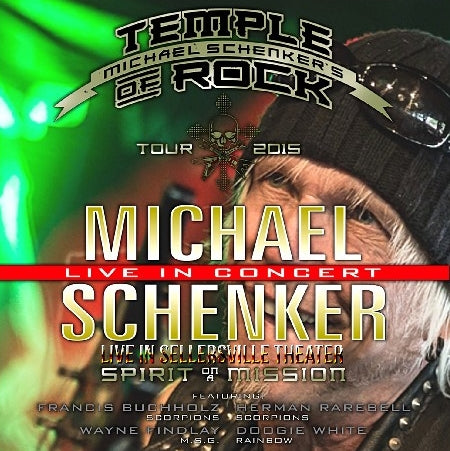 MICHAEL SCHENKER 2015 US TOUR APRIL 20 PENNSYLVANIA SPIRIT ON A MISON ( CD )