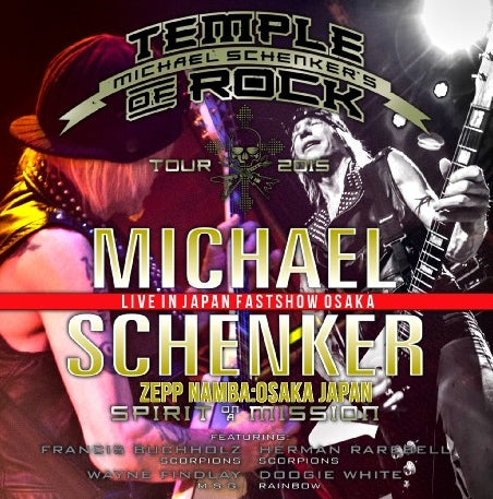 MICHAEL SCHENKER 2015 JAPAN'S FIRST DAY OF JAPAN JUNE 14TH OSAKA ( CD )