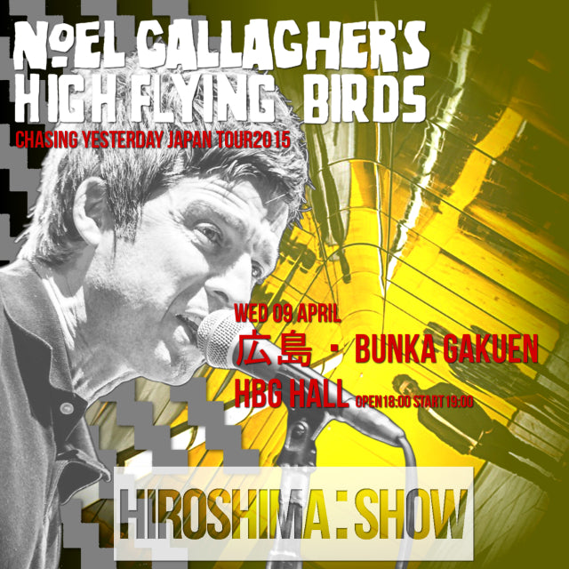 NOEL GALLAGERS 2015 JAPAN PERFORMANCE APRIL 9 HIROSHIMA H_SBD+BONUS ( CD )