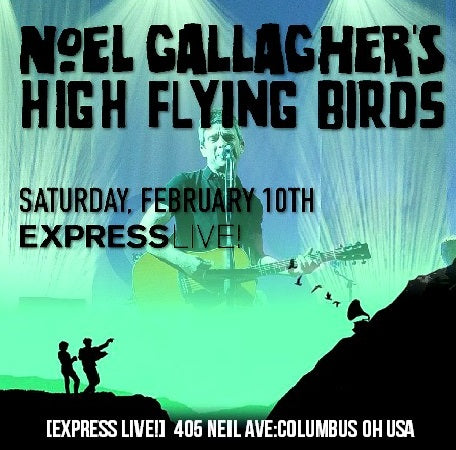 NOEL GALLAGERS 2018 AMERICAN TOUR FEBRUARY 10 COLUMBUS ( CD )