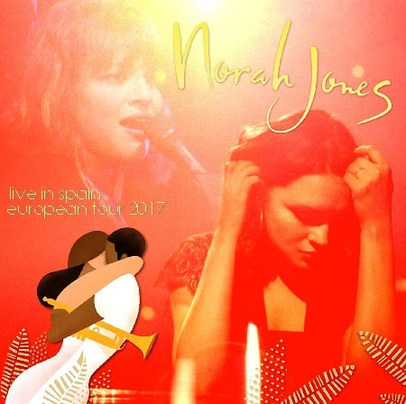 NORA JONES 2017 EUROPEAN TOUR JULY 29, SPAIN+BONUS ( CD )