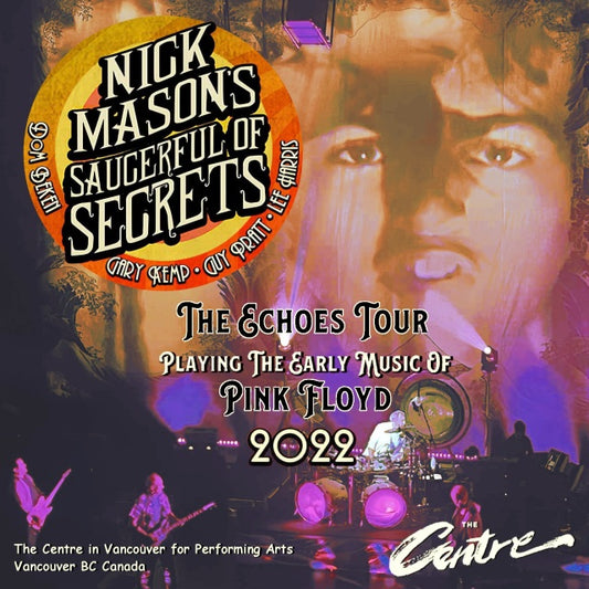 NICK MASON SAUCERFUL OF SECRETS NOVEMBER 1, VANCOUVER H_SBD ( CD )