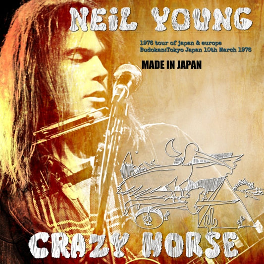 NEIL YOUNG & CRAZY HORSE 1976 FIRST JAPAN PERFORMANCE MARCH 10 TOKYO+BONUS ( CD )