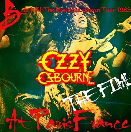 OZZY OSBOURNE 1983 EUROPEAN TOUR LAST DAY DECEMBER 22, FRANCE BARK AT THE MOON ( CD )