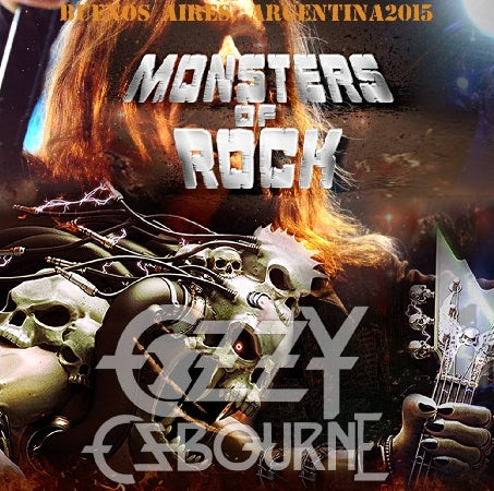 OZZY OSBOURNE MAY 2, 2015 ARGENTINA MONSTERS OF ROCK AR ( CD )