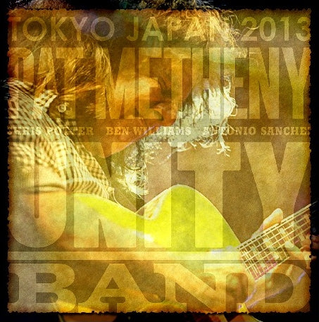 PAT MESSENNY UNITY BAND 2013 JAPAN PERFORMANCE MAY 21, TOKYO 2ND SHOW ( CD )