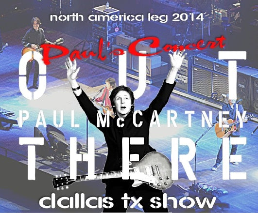 PAUL MCCARTNEY 2014 AMERICAN TOUR OCTOBER 13 TEXAS DALLAS ( CD )