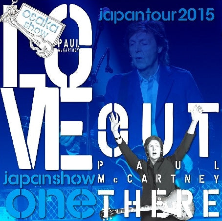 PAUL MCCARTNEY 2015 JAPAN'S FIRST DAY APRIL 21 OSAKA ( CD )