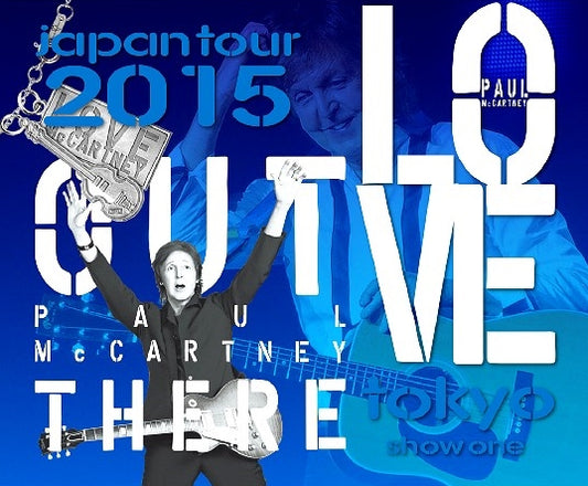 PAUL MCCARTNEY 2015 JAPAN PERFORMANCE TOKYO FIRST DAY APRIL 23+SOUND CHECK ( CD )