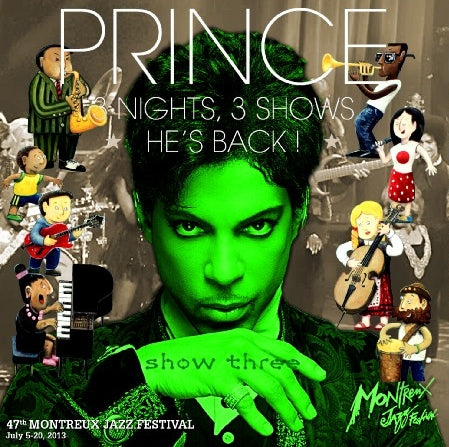 PRINCE 2013 ONE-OFF CONCERT JULY 15 MONTREUX JAZZ FESTIVAL SBD ( CD )