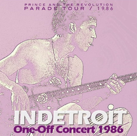 PRINCE JUNE 7, 1986 ONE-OFF CONCERT DETROIT ( CD )