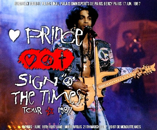 PRINCE 1987 EUROPEAN TOUR JUNE 17 PARIS SIGN O TIMES AM SHOW & OUT TAKE ( CD )