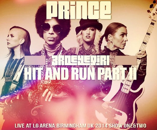 PRINCE 2014 EUROPEAN TOUR MAY 15 & 19 BIRMINGHAM HIT AND RUN PART II ( CD )