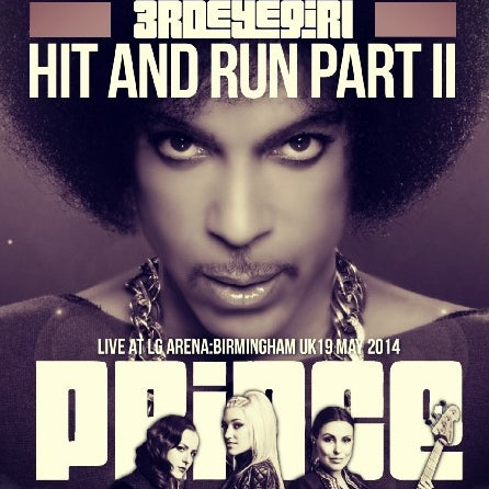 PRINCE 2014 EUROPEAN TOUR MAY 19 BIRMINGHAM HIT AND RUN PART II ( CD )