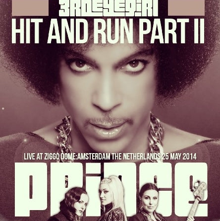 PRINCE 2014 EUROPEAN TOUR MAY 25 HIT AND RUN PART II ( CD )