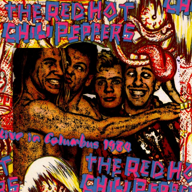 RED HOT CHILE PEPPERS 1984 US TOUR OCTOBER 15 COLUMBUS+BONUS ( CD )