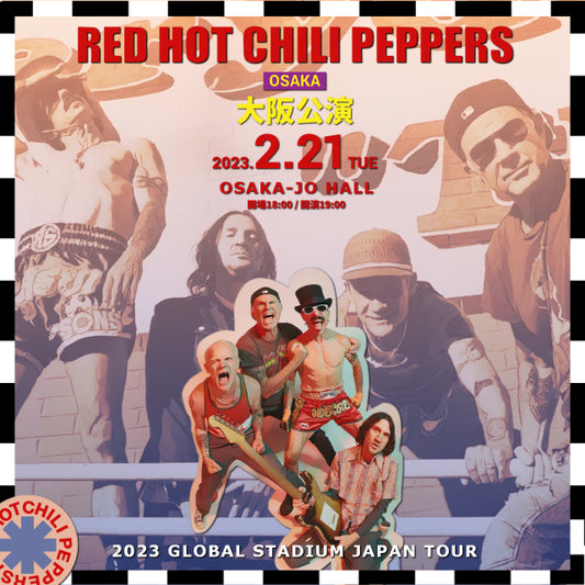 RED HOT CHILE PEPPERS FEBRUARY 21, 2023 OSAKA ( CD )