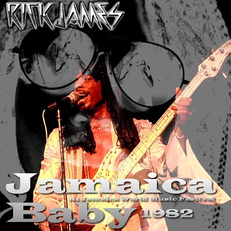 RICK JAMES 1982 JAMAIC LIVE NOVEMBER 27 JAMAICA WORLD MUSIC FESTIVAL SBD ( CD )