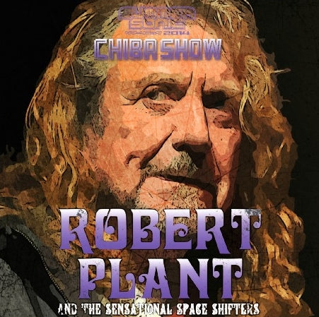 ROBERT PLANT 2014 JAPAN PERFORMANCE AUGUST 16 CHIBA SUMMER SONIC ( CD )