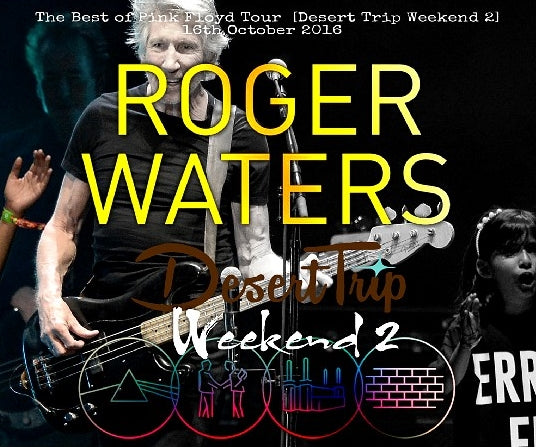 ROGER WATERS OCTOBER 16, 2016 DESERT TRIP WEEKEND 2 ( CD )