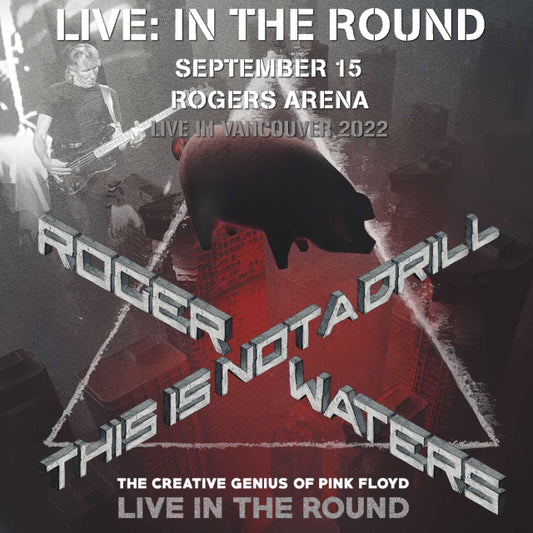 ROGER WATERS 2022 NORTH AMERICAN TOUR SEPTEMBER 15 VANCOUVER H_SBD ( CD )