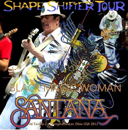 SANTANA 2012 US TOUR JULY 11 OHIO USA SHAPE SHIFTER EAST COAST ( CD )