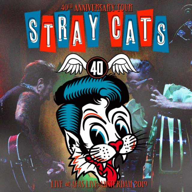 STRAY CATS 2019 40TH ANNIVERSARY TOUR JUNE 23 BIRMINGHAM ( CD )