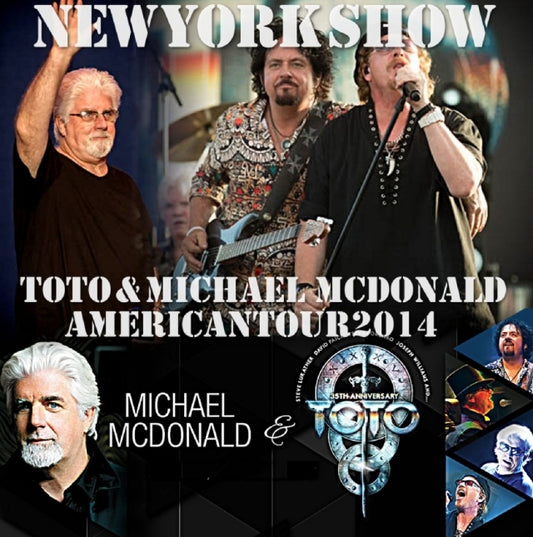 TOTO & MICHAEL MCDONALD'S 2014 JOINT AMERICA TOUR AUGUST 26 NY ( TOTO & MICHAEL MCDONALD'S 2014 JOINT AMERICA TOUR AUGUST 26 NY )