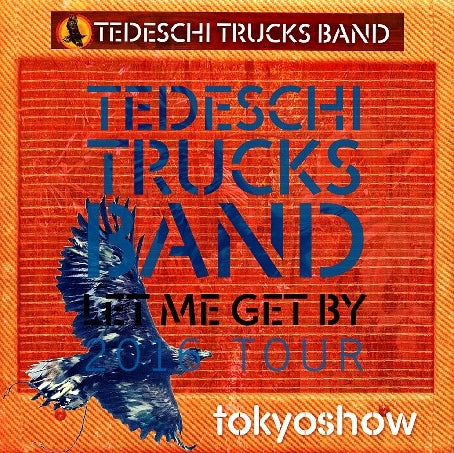 TEDESKI TRUCKS BAND 2016 JAPAN PERFORMANCE APRIL 1ST TOKYO ( CD )