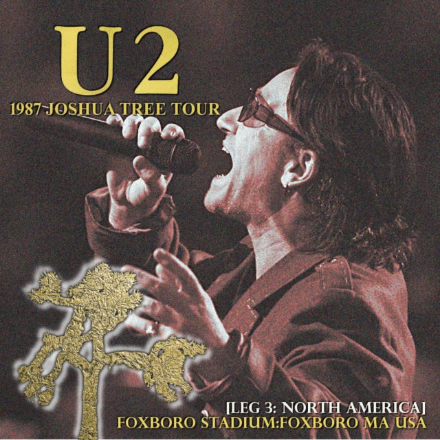 U2 1987 AMERICAN TOUR SEPTEMBER 22 FOXBOLO+BONUS ( CD )