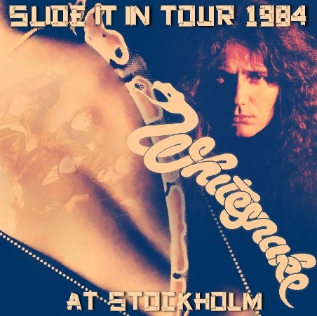 WHITE SNAKE 1984 EUROPEAN TOUR APRIL 14 STOCKHOLM SBD+BONUS ( CD )